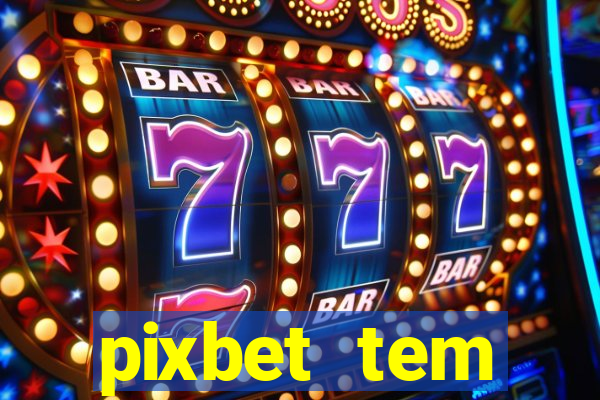 pixbet tem pagamento antecipado